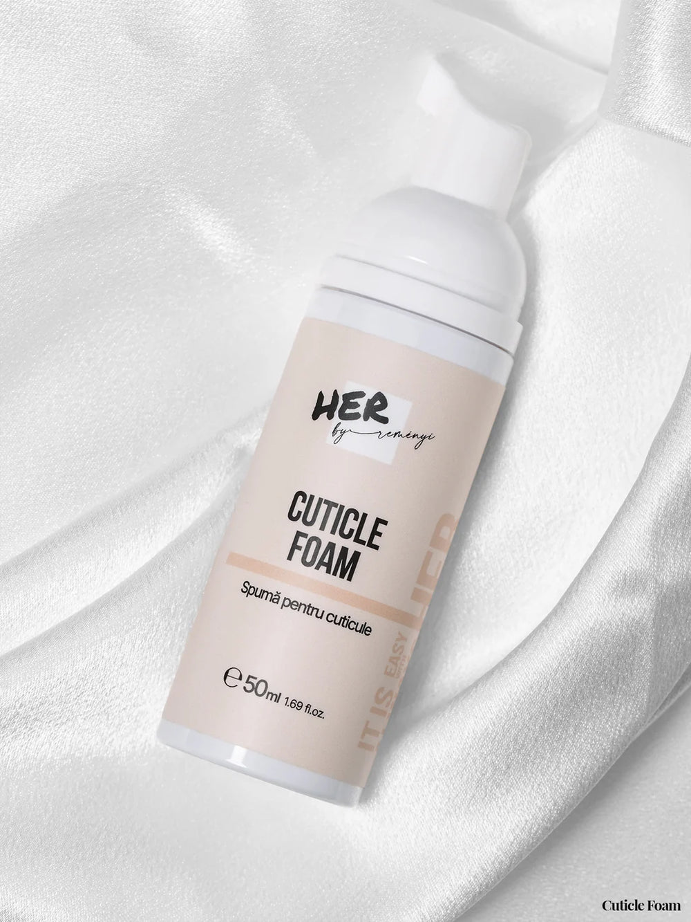 Cuticle Foam - 50ml - Her